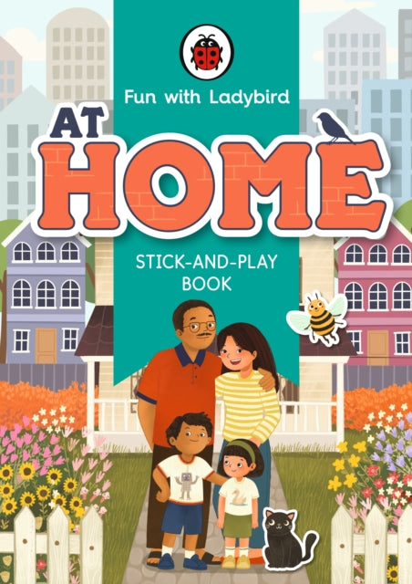 Fun With Ladybird: Stick-And-Play Book: At Home-9780241535103