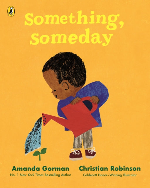 Something, Someday : A timeless picture book for the next generation of writers-9780241535882