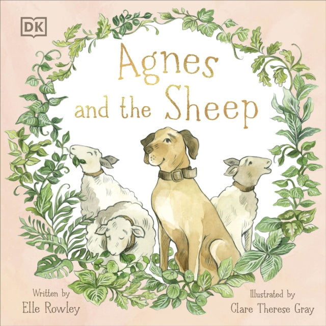 Agnes and the Sheep : A heart-warming tale of appreciation and gratitude 9780241536100