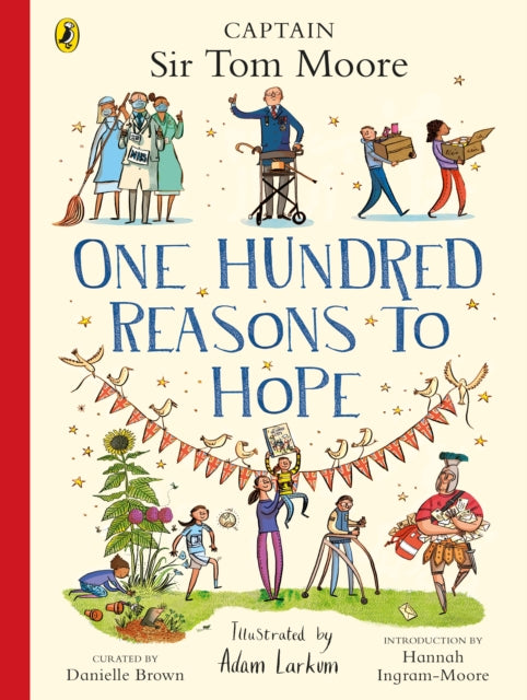 One Hundred Reasons To Hope : True stories of everyday heroes-9780241542163