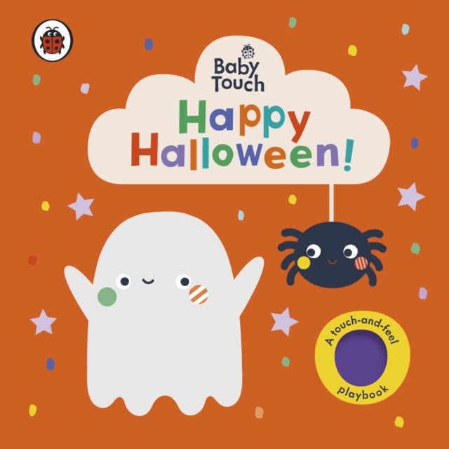 Baby Touch: Happy Halloween! : A touch-and-feel playbook 9780241547168