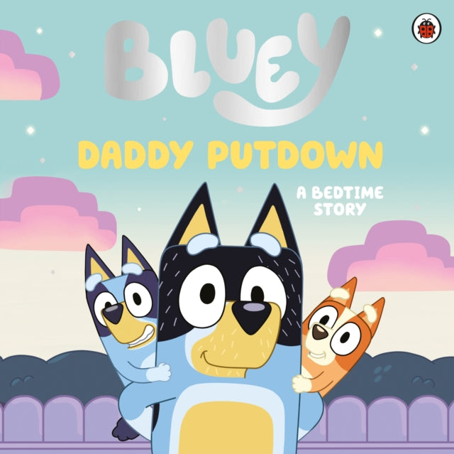 Bluey: Daddy Putdown-9780241550571