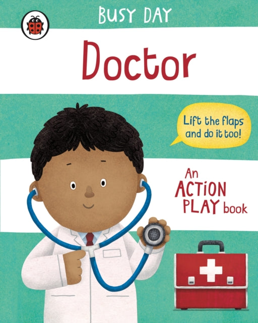 Busy Day: Doctor : An action play book 9780241551042