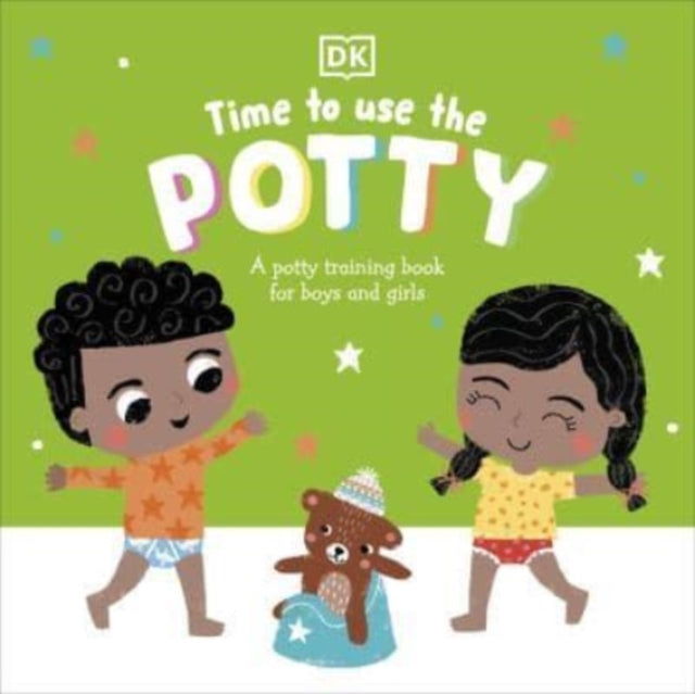 Time to Use the Potty : A Potty Training Book for Boys and Girls-9780241554203