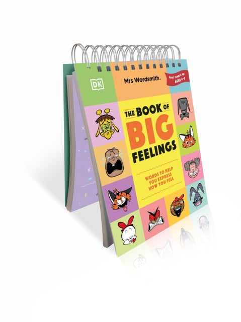 Mrs Wordsmith The Book of Big Feelings Ages 4-7 (Early Years & Key Stage 1) : Hundreds of Words to Help You Express How You Feel-9780241567395