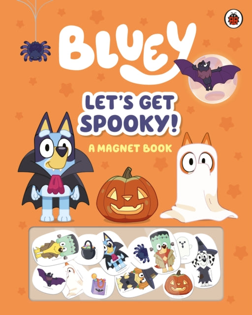 Bluey: Let's Get Spooky : A Magnet Book-9780241574201
