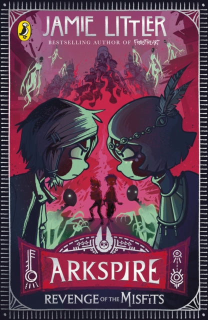 Arkspire 3: Revenge of the Misfits-9780241586181