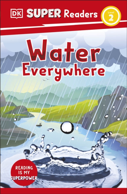 DK Super Readers Level 2 Water Everywhere-9780241592731