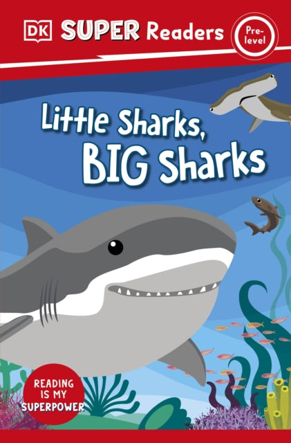 DK Super Readers Pre-Level Little Sharks Big Sharks-9780241601082