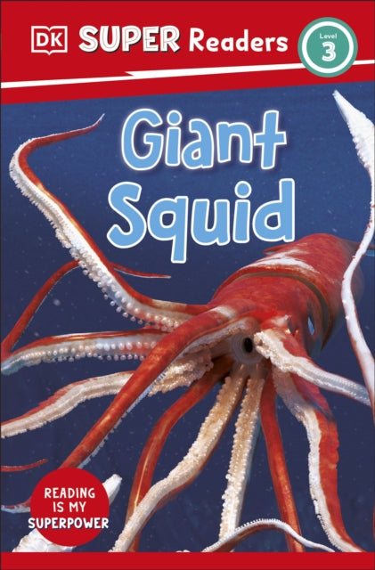 DK Super Readers Level 3 Giant Squid-9780241603185