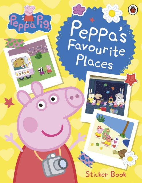 Peppa Pig: Peppa's Favourite Places : Sticker Scenes Book-9780241606834