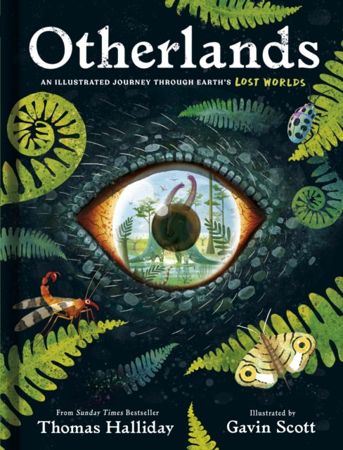 Otherlands : An illustrated journey through Earth's lost worlds-9780241611203