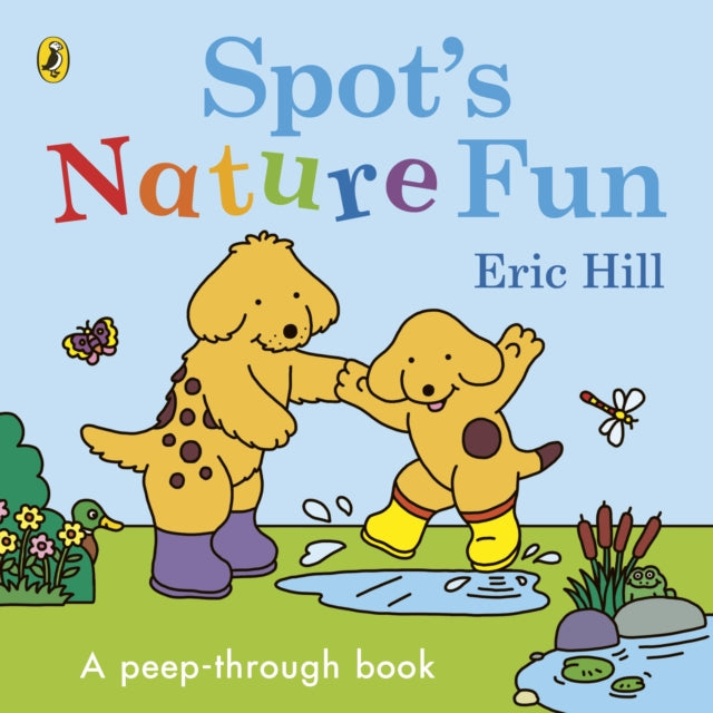 Spot's Nature Fun : A Peep-Through Book-9780241618356