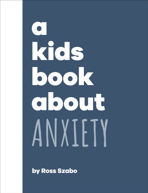 A Kids Book About Anxiety-9780241634554
