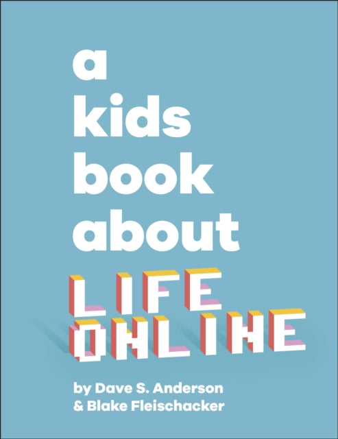 A Kids Book About Life Online 9780241634608