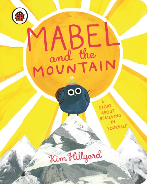Mabel and the Mountain : a story about believing in yourself-9780241637852