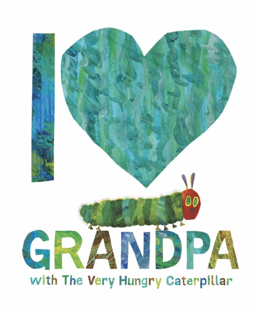 I Love Grandpa with The Very Hungry Caterpillar-9780241649879