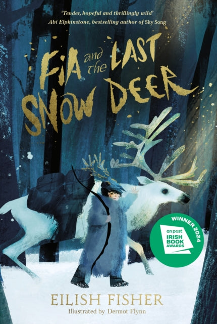 Fia and the Last Snow Deer-9780241651964