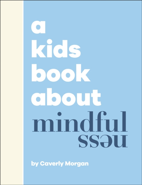 A Kids Book About Mindfulness-9780241658536