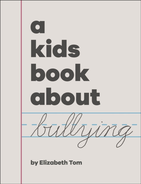 A Kids Book About Bullying 9780241658567