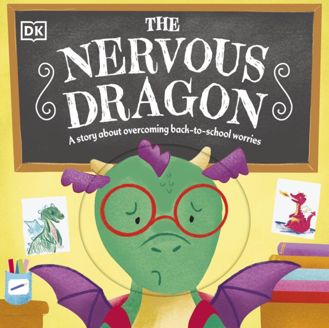 The Nervous Dragon : A Story About Overcoming Back-to-School Worries-9780241661765