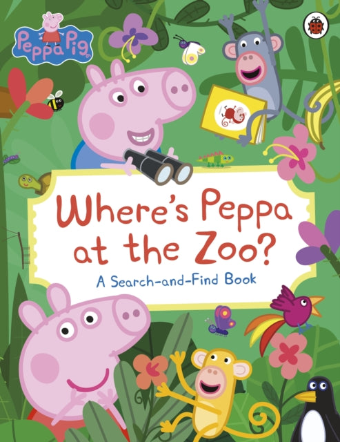 Peppa Pig: Where's Peppa at the Zoo? : A Search-and-Find Book-9780241667347