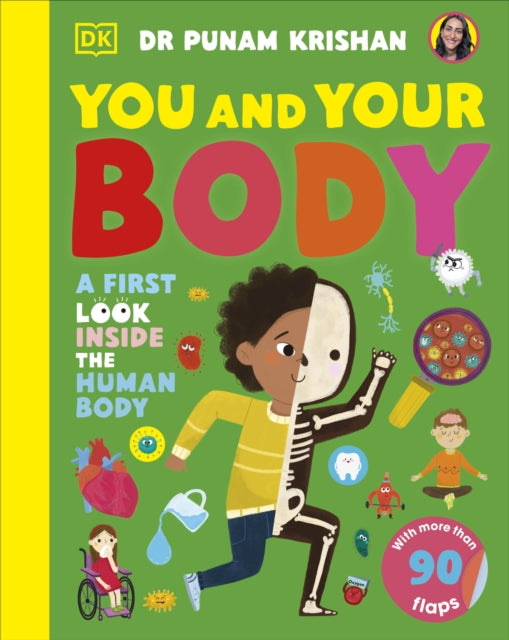 You and Your Body : A First Look Inside the Human Body-9780241675502