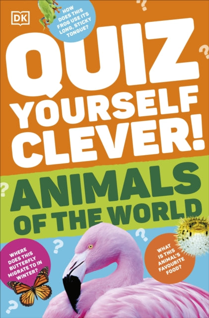 Quiz Yourself Clever! Animals of the World-9780241679357