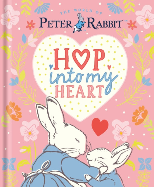 Peter Rabbit: Hop Into My Heart-9780241706701