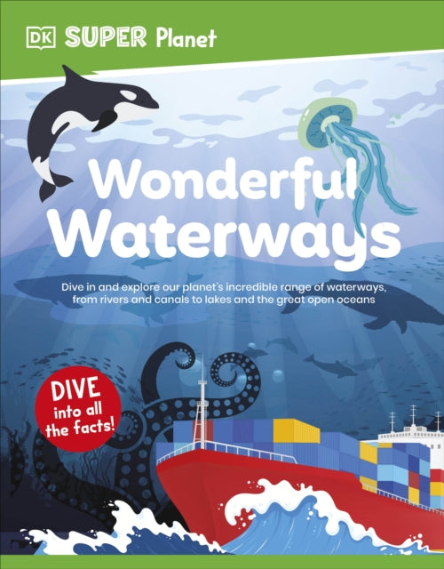 DK Super Planet Wonderful Waterways-9780241720349