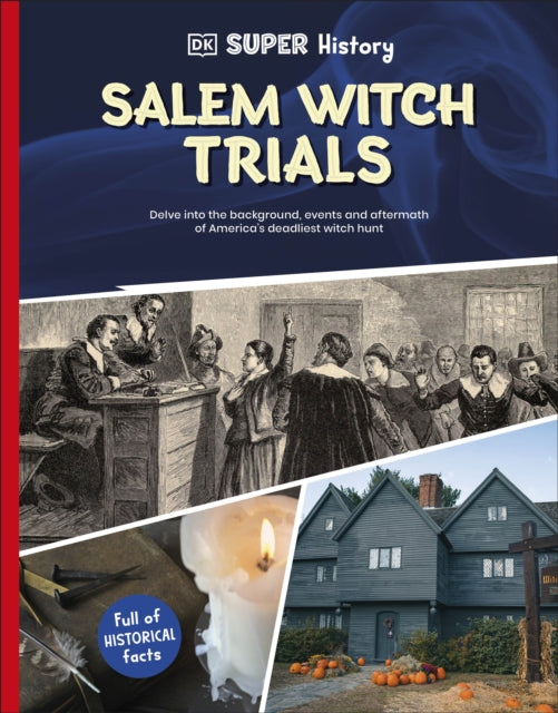 DK Super History Salem Witch Trials-9780241720820