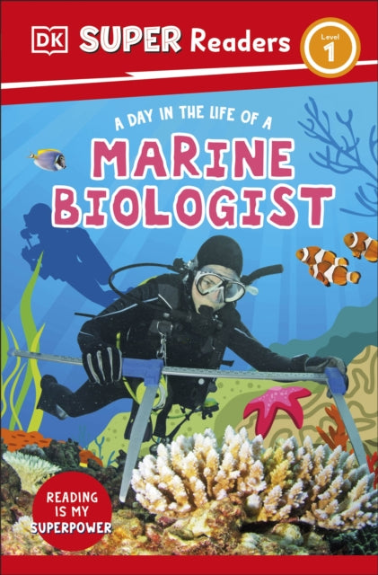 DK Super Readers Level 1 A day in the Life of a Marine Biologist-9780241721490