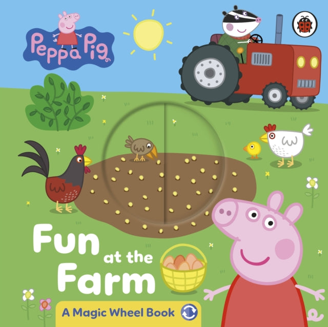 Peppa Pig: Fun at the Farm : A Magic Wheel Book-9780241721865