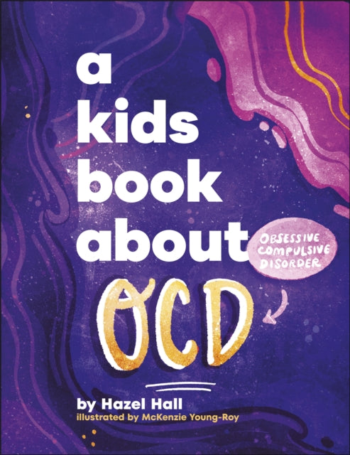 A Kids Book About OCD 9780241725924