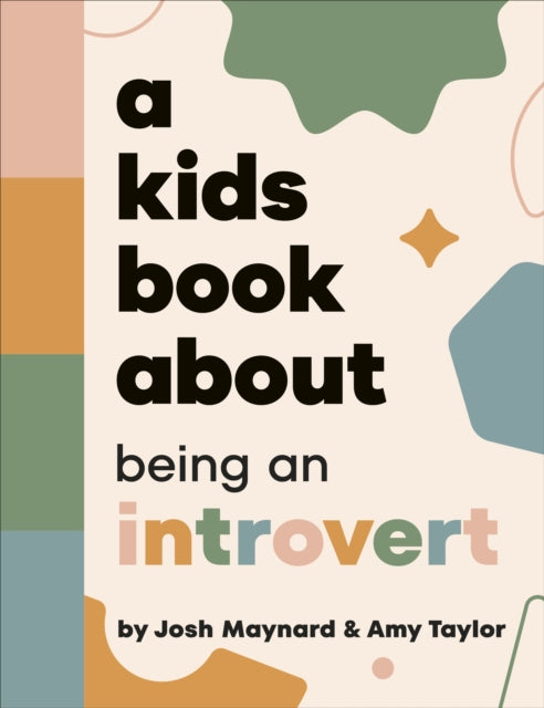 A Kids Book About Being an Introvert-9780241726013