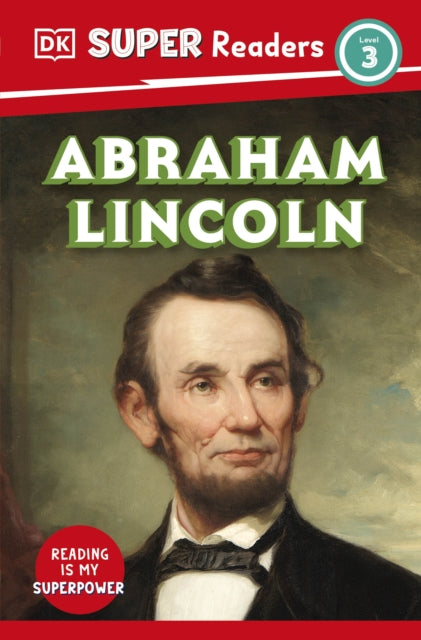 DK Super Readers Level 3 Abraham Lincoln-9780241726518