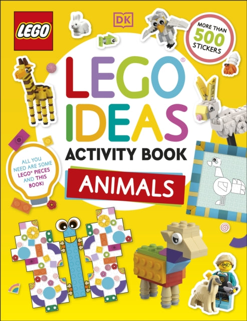 LEGO Ideas Activity Book Animals : Packed with LEGO Building and Sticker Activities and Fun Facts. With 500+ Stickers!-9780241727416