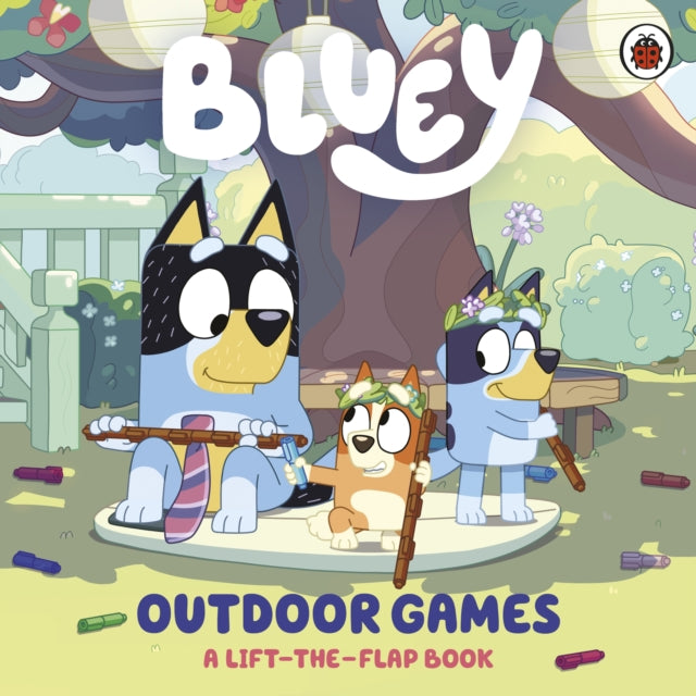 Bluey: Outdoor Games : A Lift-the-Flap Book-9780241728765