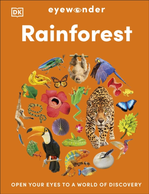 Eyewonder Rainforest : Open Your Eyes to a World of Discovery-9780241732335