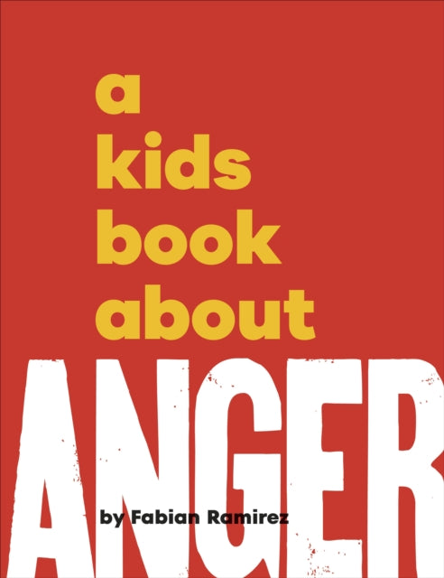 A Kids Book About Anger-9780241742914