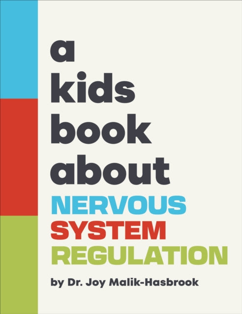 A Kids Book About Nervous System Regulation-9780241742938