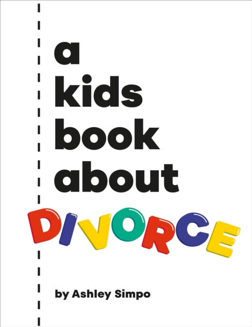 A Kids Book About Divorce 9780241742976
