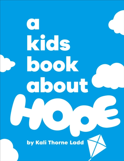 A Kids Book About Hope 9780241743072
