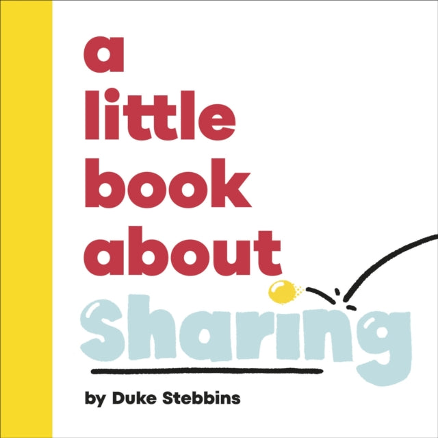A Little Book About Sharing-9780241743195