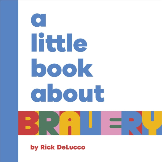 A Little Book About Bravery-9780241743201