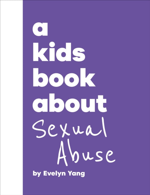 A Kids Book About Sexual Abuse-9780241743355