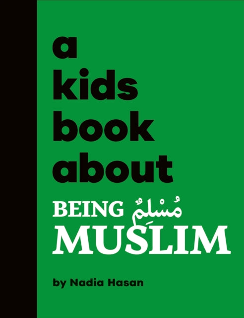 A Kids Book About Being Muslim-9780241743454