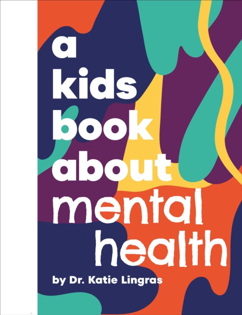 A Kids Book About Mental Health-9780241743478