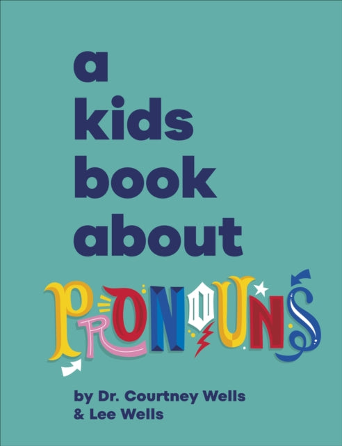 A Kids Book About Pronouns-9780241743577