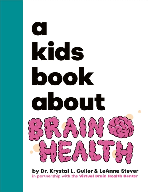 A Kids Book About Brain Health-9780241743645